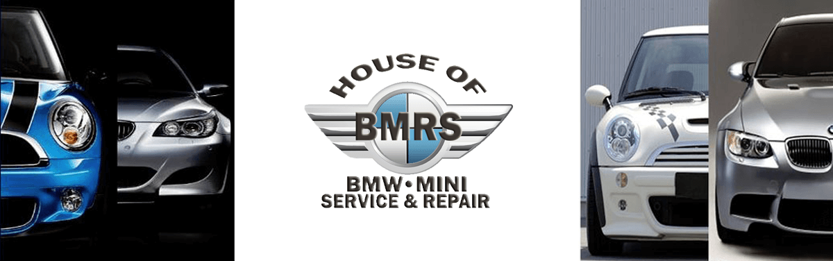 MINI & BMW |Repair | House of BMRS | Great service